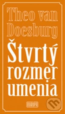 Levně Štvrtý rozmer umenia - Theo van Doesburg - kniha z kategorie Štúdie