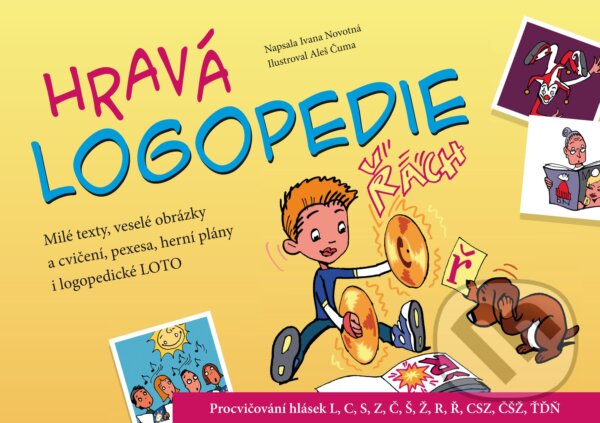 Hravá logopedie - Ivana Novotná, Aleš Čuma (ilustrácie), Edika, 2015