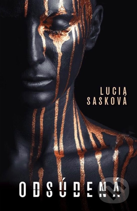Odsúdená - Lucia Sasková, Slovenský spisovateľ, 2019
