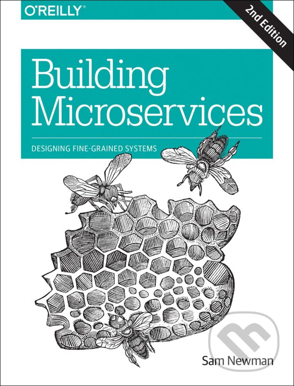 Building Microservices - Sam Newman, O´Reilly, 2019