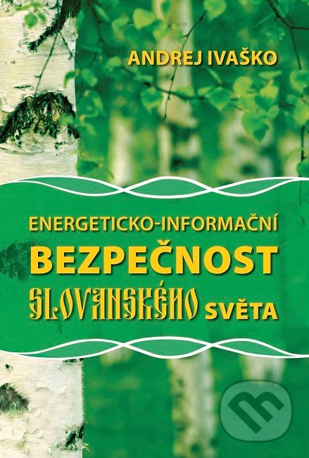 Levně Energeticko-informační bezpečnost slovanského světa - kniha z kategorie Záhady a paranormálne javy