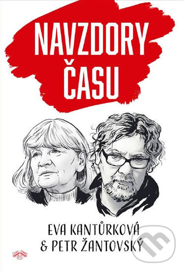 Levně Navzdory času - Eva Kantůrková, Petr Žantovský - kniha z kategorie Beletria