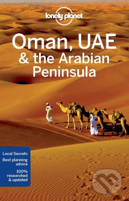 Kniha: Oman, UAE and Arabian Peninsula (Lonely Planet). Lonely Planet, 2016