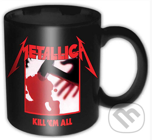 Keramický hrnček Metallica: Kill &#039;Em All, Metallica, 2018