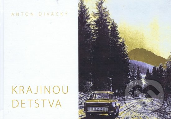 Kniha Krajinou detstva