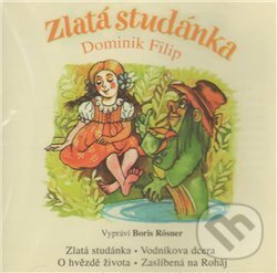 Levně Zlatá studánka - Dominik Fili - audiokniha z kategorie Rozprávky