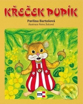 Levně Křeček Pupík - Pavlína Bartošová - kniha z kategorie Beletria