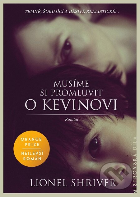 E-kniha: Musíme si promluvit o Kevinovi (Lionel Shriver). Mystery Press, 2019