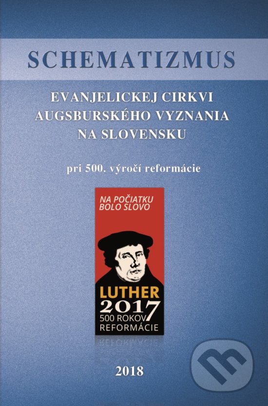Levně Schematizmus Evanjelickej cikrvi Augsburgskeho vyznania na Slovensku 2018 - kniha z kategorie Kresťanstvo