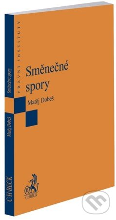 Levně Směnečné spory - Matěj Dobeš - kniha z kategorie Občianske právo