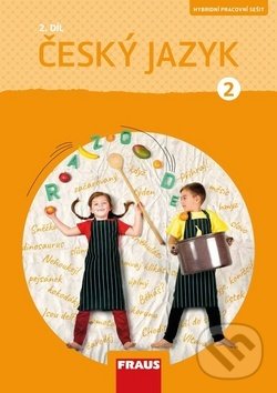 Levně Český jazyk 2/2.díl Pracovní sešit - Gabriela Babušová, Petra Chlumská, Jaroslava Kosová - kniha z kategorie Jazykové učebnice a slovníky