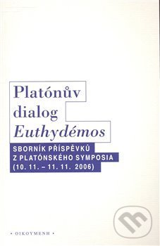 Levně Platónův dialog Euthydémos - kniha z kategorie Beletria