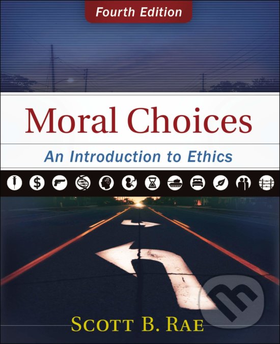 Levně Moral Choices: An Introduction to Ethics - Scott Rae - kniha z kategorie Etiketa