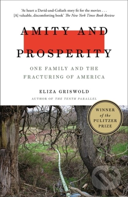 Kniha: Amity and Prosperity (Eliza Griswold). Headline Book, 2019
