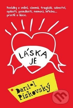 Levně Láska je - Daniel Pískovský - kniha z kategorie Romantika