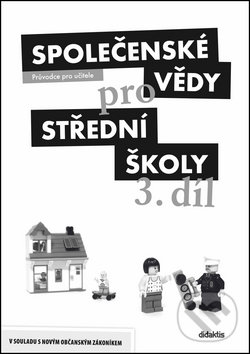 Levně Společenské vědy pro střední školy 3.díl (průvodce pro učitele) - kniha z kategorie Odborné školy