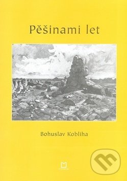 Levně Pěšinami let - Bohuslav Kobliha - kniha z kategorie Poézia
