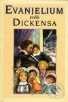 Kniha: Evanjelium podľa Dickensa (Charles Dickens). Buvik, 1999