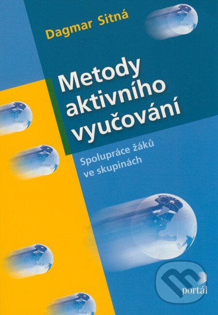 Kniha: Metody aktivního vyučování (Dagmar Sitná). Portál, 2009
