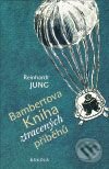 Levně Bambertova Kniha ztracených příběhů - Reinhardt Jung - kniha z kategorie Beletria
