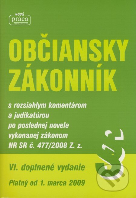 Občiansky zákonník, Nová Práca, 2009