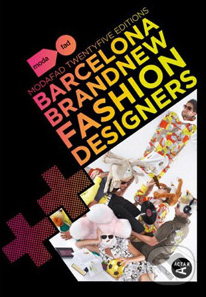 Levně Barcelona Brand New Fashion Designers - kniha z kategorie Móda