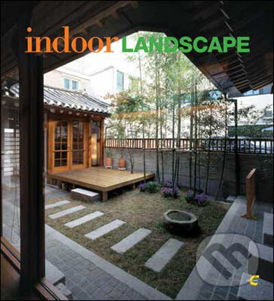 Levně Indoor Landscape - kniha z kategorie Umenie, dizajn a architektúra