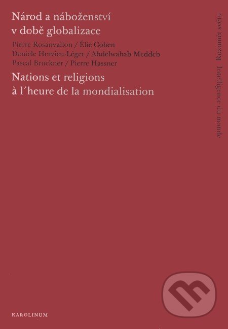 Levně Národ a náboženství v době globalizace/Nations et religions à l´heure de la mondialisation - kniha z kategorie Náboženská literatúra