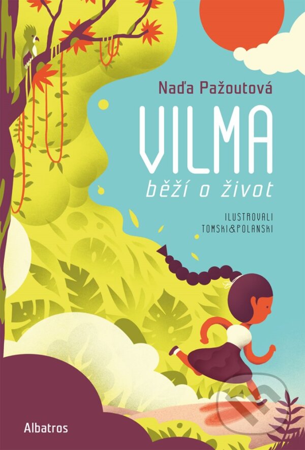 Vilma běží o život - Naďa Pažoutová, Albatros SK, 2019