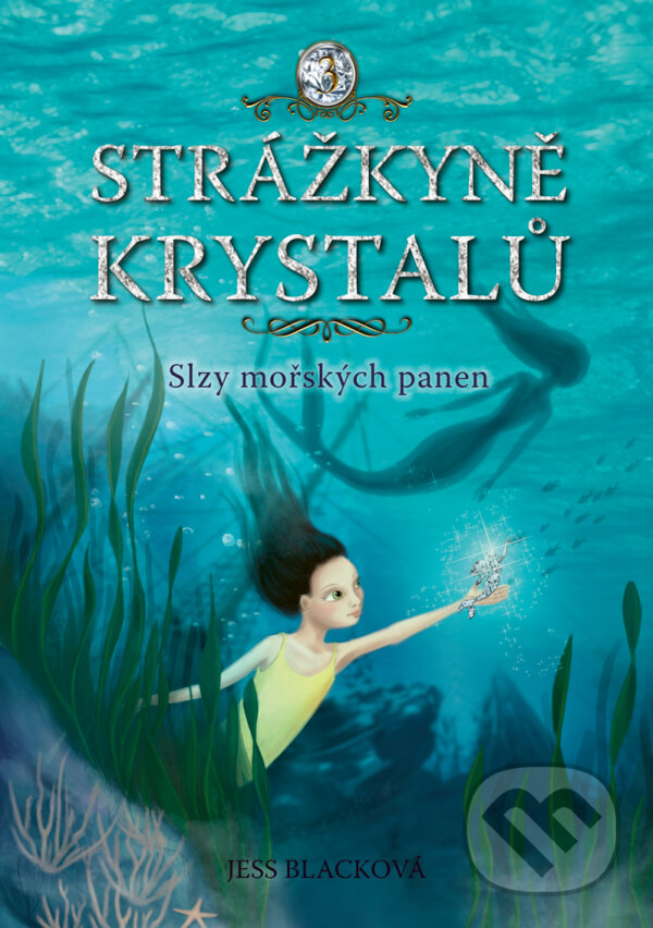 E-kniha: Strážkyně krystalů: Slzy mořských panen (Jess Black). CPRESS, 2017