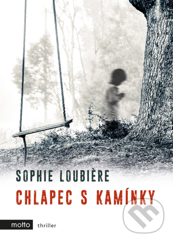 E-kniha: Chlapec s kamínky (Sophie Loubière). Motto, 2018