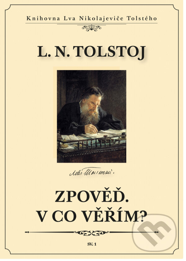E-kniha: Zpověď. V co věřím? (Lev Nikolajevič Tolstoj). Michal Legelli, 2018