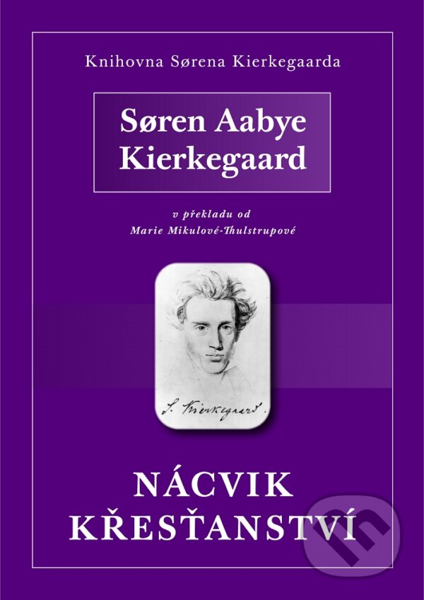 E-kniha: Nácvik křesťanství (S?ren Aabye Kierkegaard). Michal Legelli, 2019