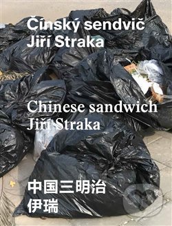 Levně Čínský sendvič - Jiří Straka - kniha z kategorie Rozhovory
