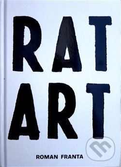 Levně RAT ART - Roman Franta - kniha z kategorie Citáty