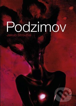 Levně Podzimov - Jakub Strouhal - kniha z kategorie Poézia