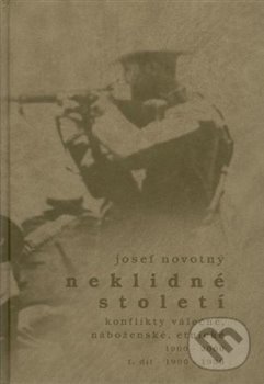 Levně Konflikty válečné, náboženské, etnické - 1900-1939 - kniha z kategorie 20. storočia