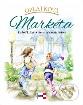 Levně Oplatková Markéta - Rudolf Lukeš, Rudolf Lukeš (ilustrátor), Marcela Jaklová (ilustrátor) - kniha z kategorie Rozprávky