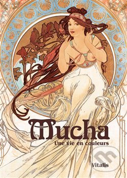 Levně Mucha (francouzská verze) - Roman Neugebauer - kniha z kategorie Maliarstvo a sochárstvo