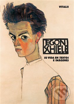 Levně Egon Schiele (španělská verze) - Roman Neugebauer - kniha z kategorie Životopisy