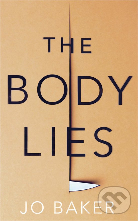 Levně The Body Lies - Jo Baker - kniha z kategorie Thrillery