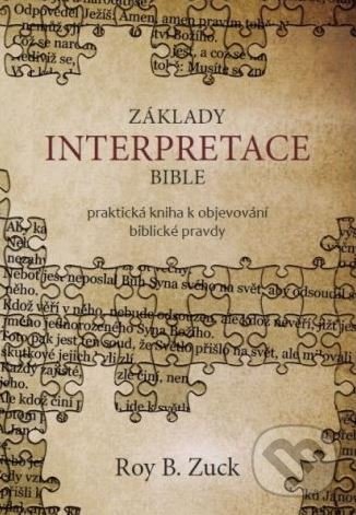 Kniha: Základy interpretace Bible (Roy B. Zuck). Didasko, 2018