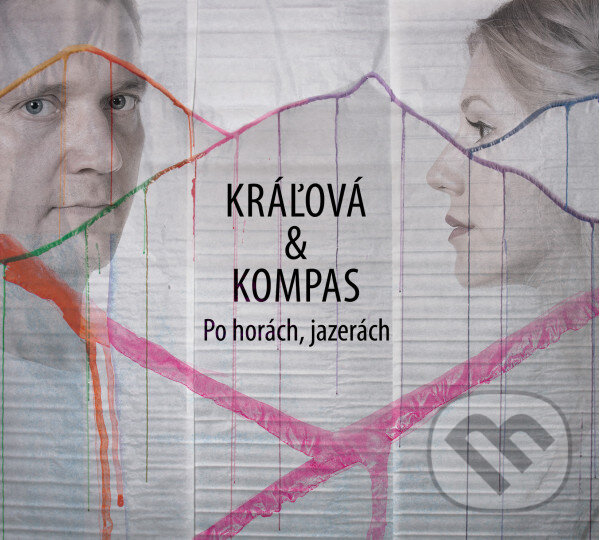 Levně Kráľová & Kompas: Po horách, jazerách - Kráľová & Kompas