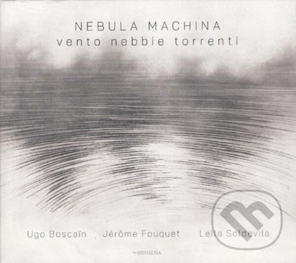 Nebula Machina: Vento Nebbie Torrenti - Nebula Machina, Hudobné albumy, 2019