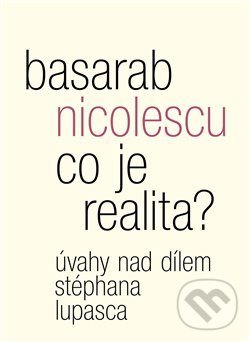 Co je realita? - Basarab Nicolescu, Malvern, 2019
