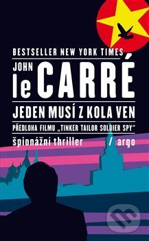 Levně Jeden musí z kola ven (Předloha špionážního filmu s Garym Oldmanem a Colinem Firthem) - kniha z kategorie Detektívky, trilery a horory