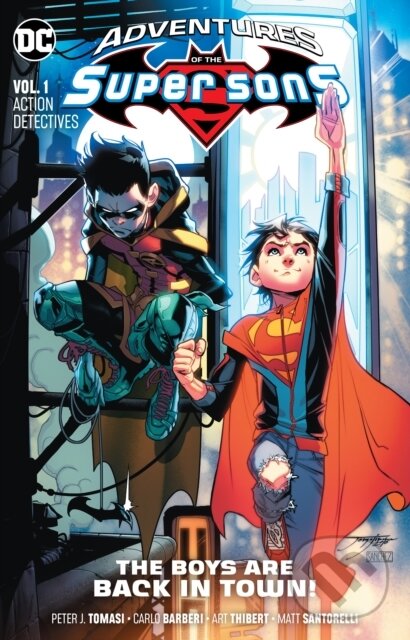 Adventures of the Super Sons (Volume 1) - Peter J. Tomasi, DC Comics, 2019