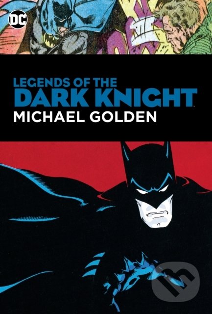 Levně Legends of the Dark Knight - Michael Golden - kniha z kategorie Komiksy