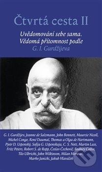 Levně Čtvrtá cesta II (Uvědomování sebe sama. Vědomá přítomnost podle G. I. Gurdžijeva) - kniha z kategorie Spiritualita