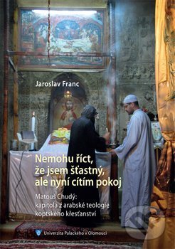 Levně Nemohu říct, že jsem šťastný, ale nyní cítím pokoj - kniha z kategorie Poézia